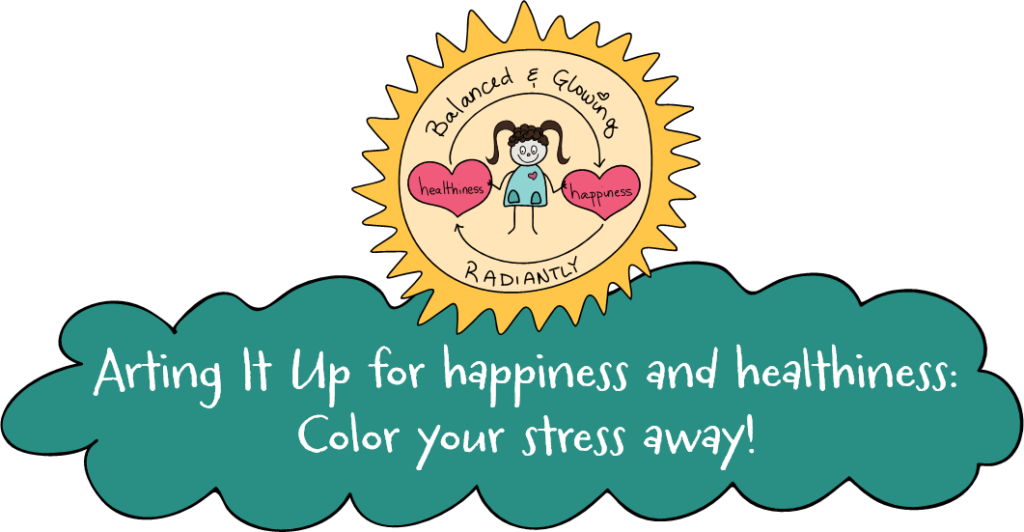 Arting It Up for happiness and healthiness: Color your stress away! Mary Kate Kopec. Love and Big Hugs