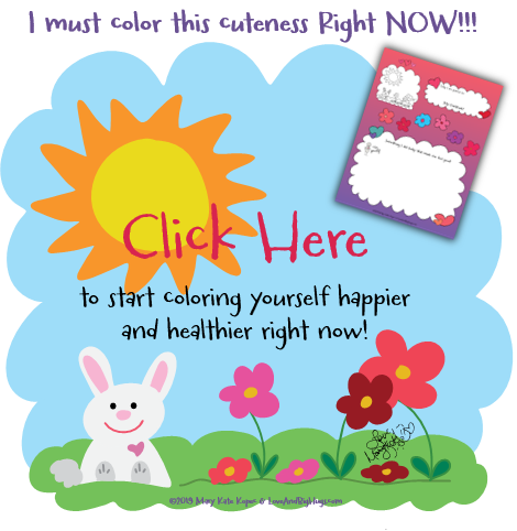 Arting It Up Happier and Healthier Color Page Mary Kate Kopec Love and Big Hugs get button